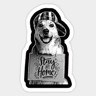 Funny Dog With Stay At Home Sticker